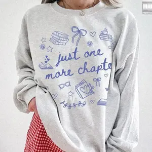 Just One More Chapter Sweatshirt, Book Lover Gift, Reading Crewneck, Cozy Reader Shirt, Librarian Teacher Outfit, Bookish Aesthetic