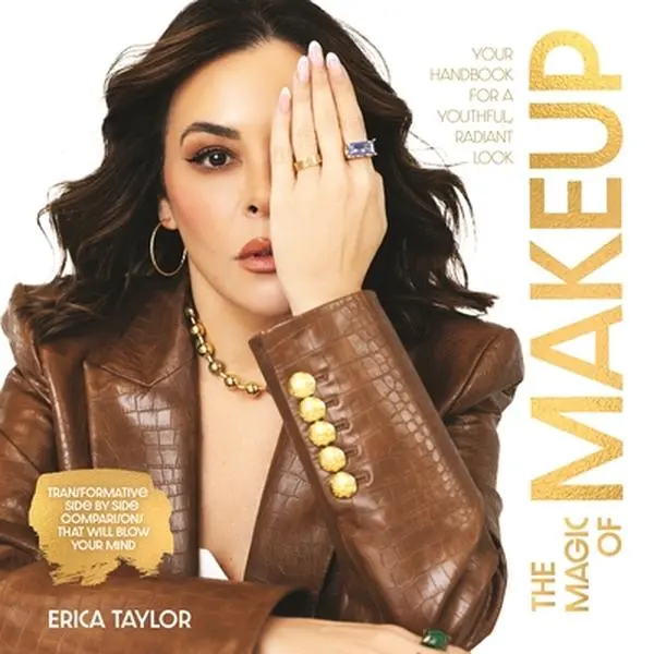 Hardcover Book: The Magic of Makeup - Erica Taylor's Handbook for Youthful, Radiant Look with English Guidance, Hydrating Foundation Tips, Fuller Lips Techniques, 0.8 lbs, Easy, Accessible Tips, Effective Makeup Routine