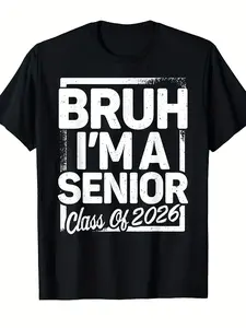 Cotton Mens Funny Bruh Im A Senior 26 Class Of 2026 Vintage TShirt Class of 2026 Graduation Tee with Senior Humor Comfortable Casual Fit Short Sleeve Shirt for School Events Casual Attire