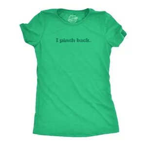 Womens I Pinch Back Shirt Funny St Patricks Day Joke Graphic Novelty Paddys Tee Funny Womens T Shirts Cute Vintage Fashion Casual Ladies T-Shirt Gift Saint Patrick's Day Tops for Women Women's Novelty Tees Green