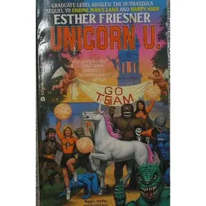 USED-Unicorn U. by Esther Friesner (Unknown)