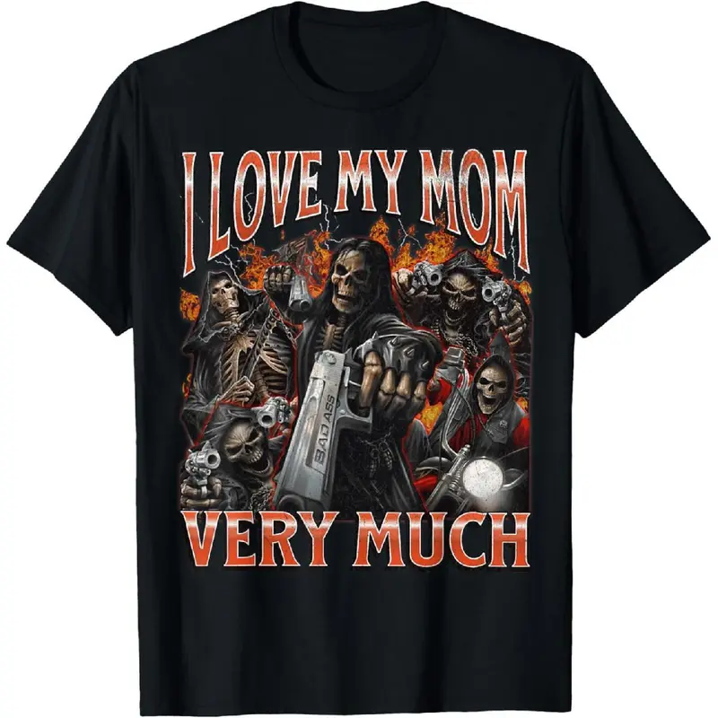 Men's 25% Cotton Unisex Crewneck T-Shirt - Top, Relaxed Fit, Shortsleeve, Oversized, Funny Hard Skeleton Meme, "I Love My Mom Very Much" Bootleg Design