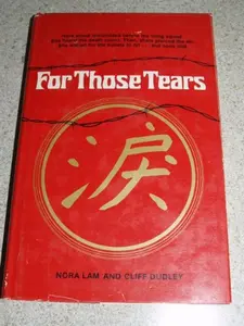 USED-For Those Tears by Nora Lam (Hardcover)