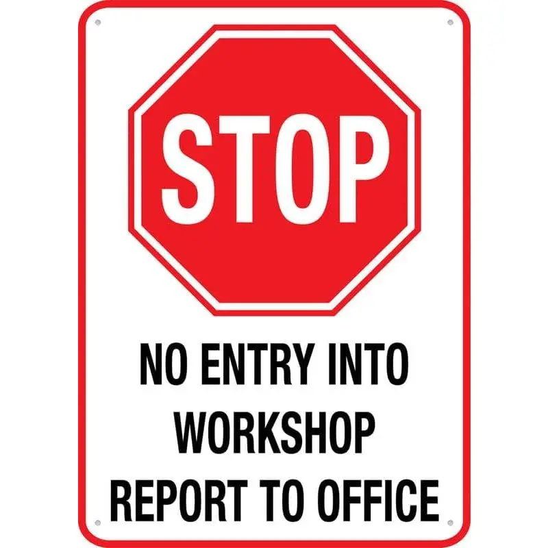 Metal "Stop No Entry Into Workshop Report To Office" Warning Tin Sign, 12x8in Wall Home Decor Plaque - Suitable for Kitchen, Garage