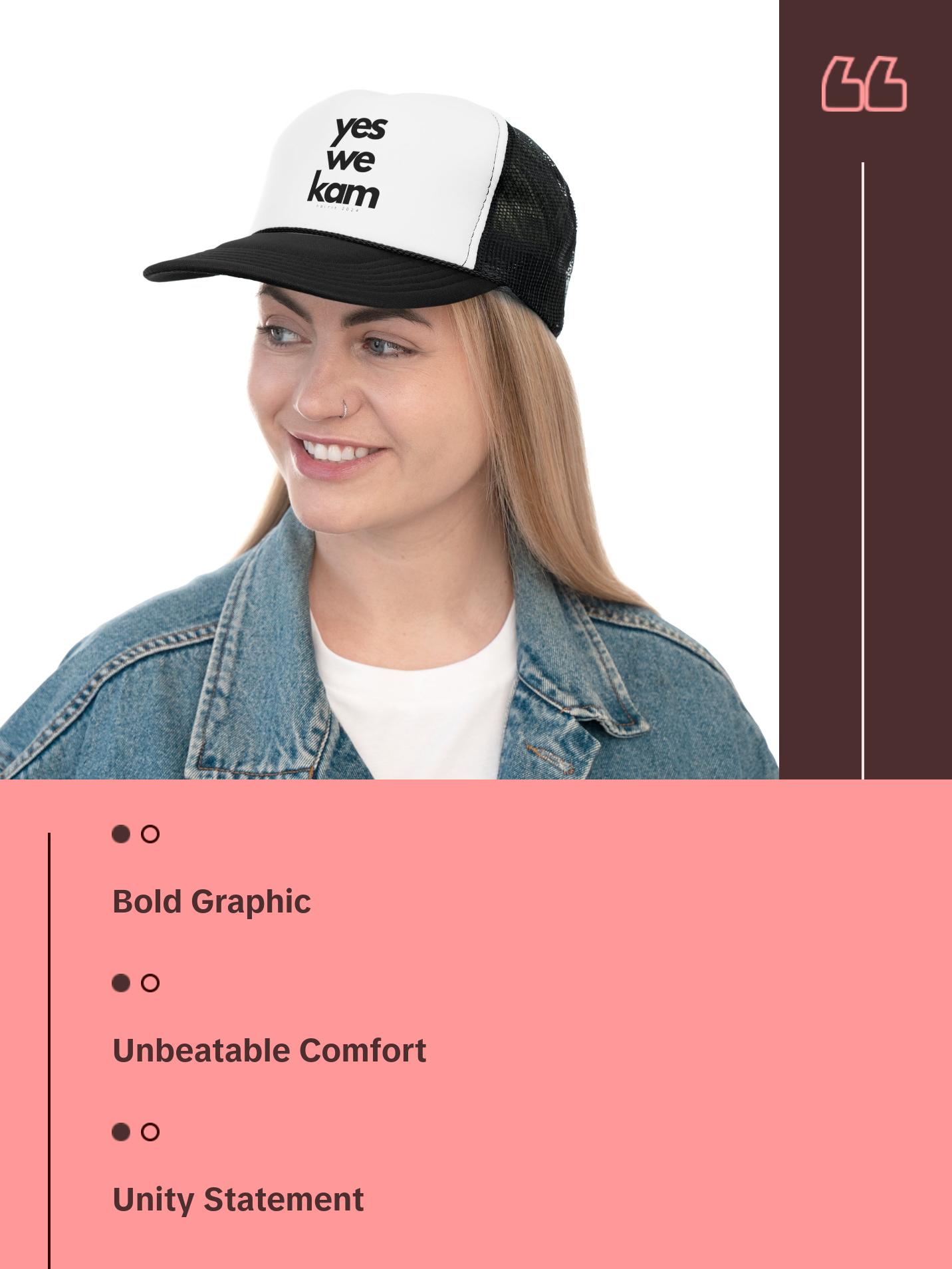 Yes We Kam - Kamala Harris Trucker Hat