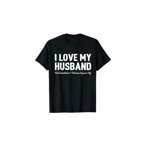 Funny I Love My Husband Family T-Shirt