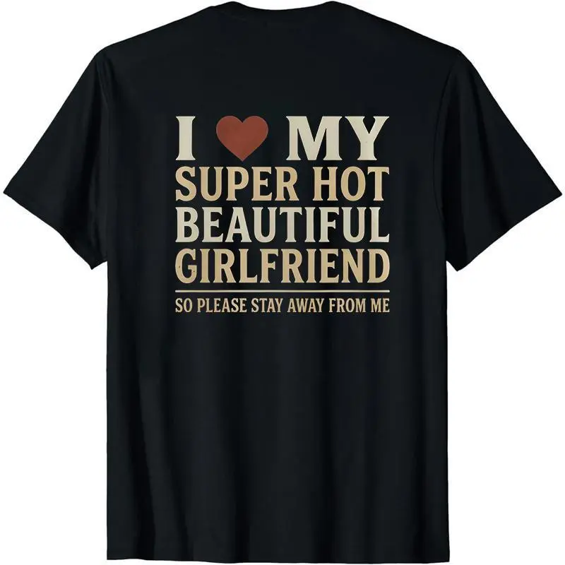 Women's Short-Sleeve T-Shirt - Smooth Seamless Fabric, "I Love My Super Hot Girlfriend" Graphics, Personalized Valentine's Day Apparel with Custom Name, Front/Back Print Option