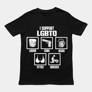 Support LGBTQ and Humor Tee with Liquor Guns Beers and Titties Featuring a Funny Meme Design Unisex 100 Cotton Casual Crew Neck Top for Men Women Perfect for Daily Wear Gift