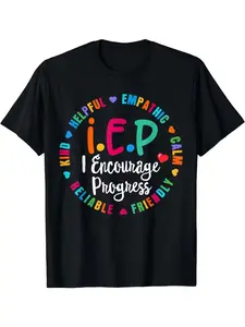 Funny Teacher IEP I.E.P Encourage Progress Special Education T-Shirt, Men'S round neck cotton casual T-shirt, Ideal for family and friends
