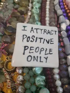 Hand-Painted Ceramic Affirmation Magnet "I Attract Positive People Only"  Personalized 3"x3" Keepsake