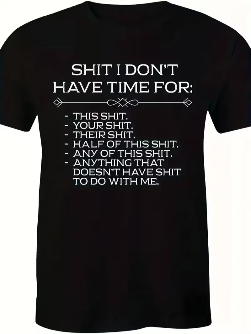 "Shit I Don't Have Time For" Sarcastic Black T-Shirt summerwins