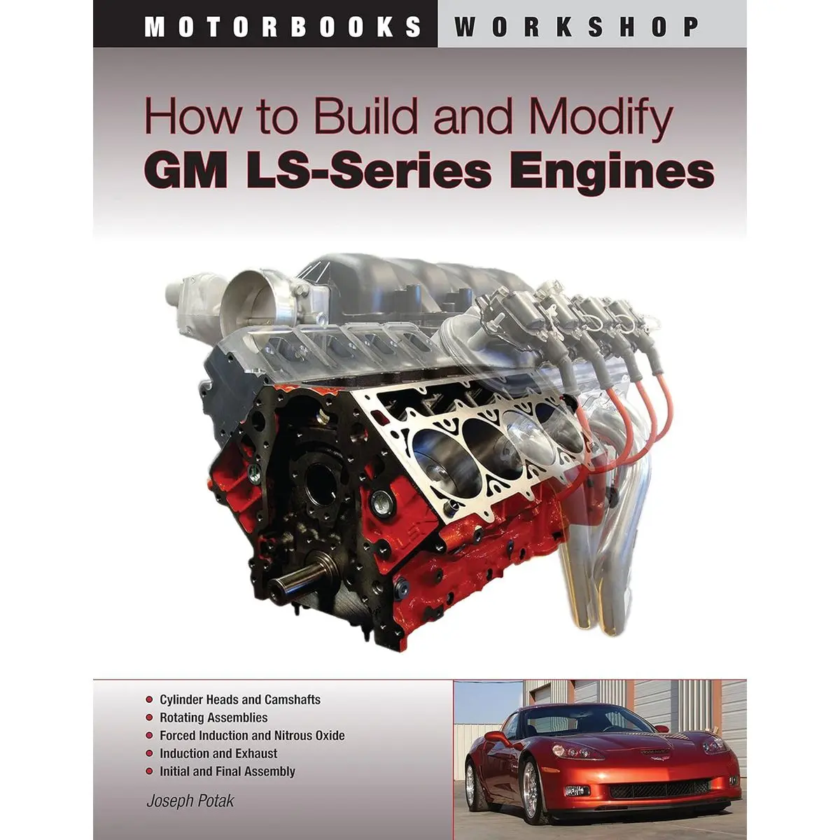 How to Build and Modify GM LS-Series Engines (Motorbooks Workshop) Paperback – October 1, 2009