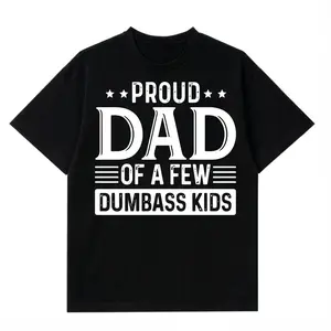 WOMAN TSHIRT Relatable Dad Humor Tee | Proud Dad Of A Few Dumbass Kids Casual Top-KT00227