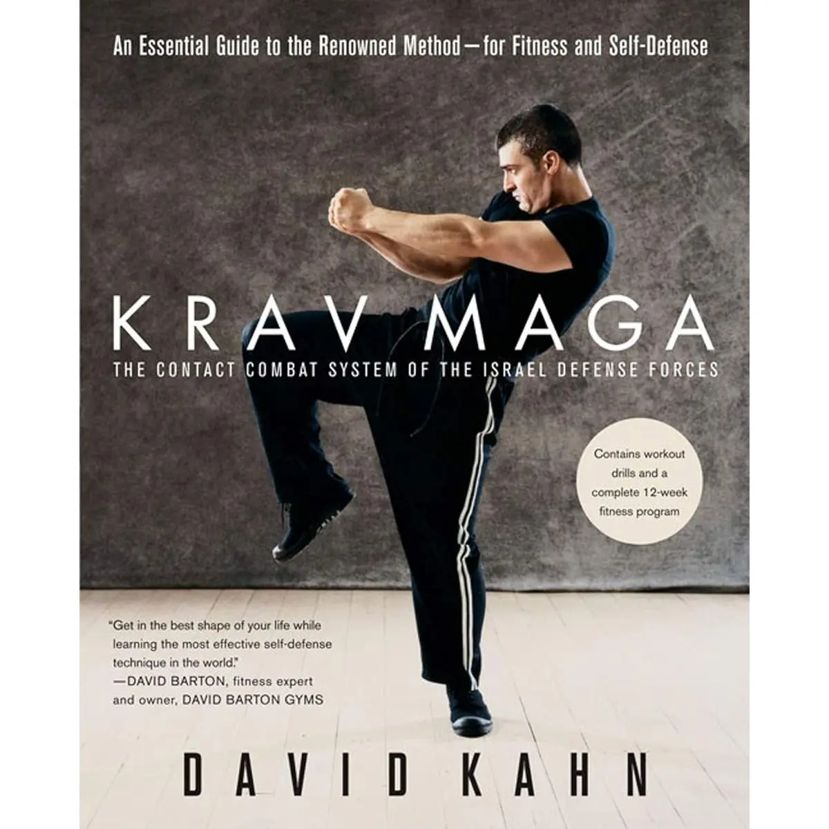 Krav Maga: An Essential Guide to the Renowned Method--for Fitness and Self-Defense Paperback – September 6, 2004