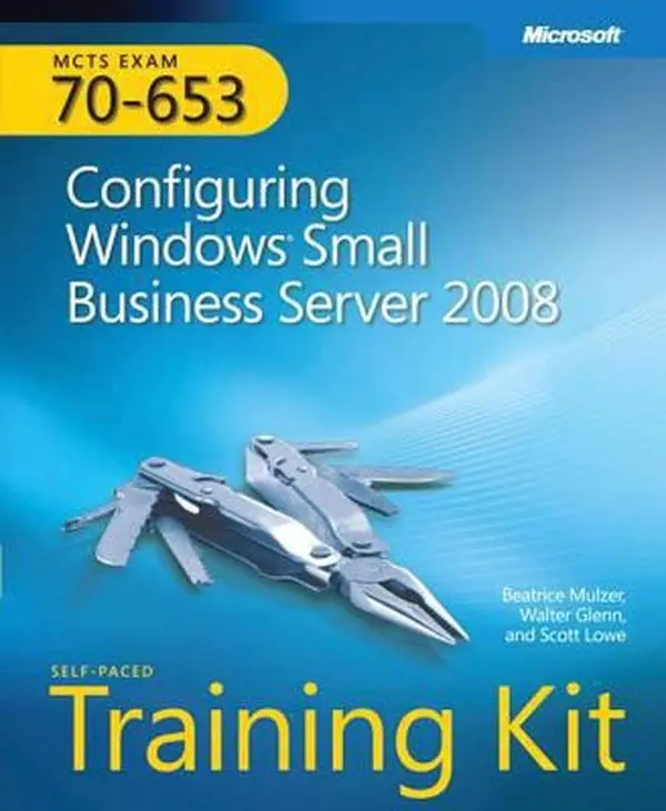 USED-MCTS Self-Paced Training Kit (Exam 70-653): Configuring Windows® Small Business Server 2008 by Beatrice Mulzer (Paperback)