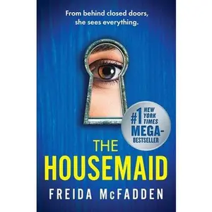 The Housemaid -- Freida McFadden, Paperback
