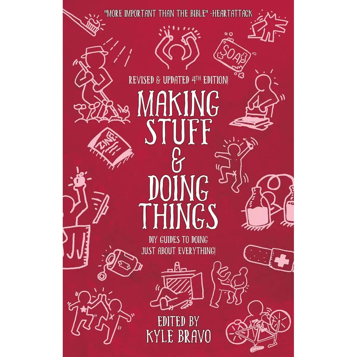 Making Stuff and Doing Things: DIY Guides to Just about Everything (Good Life) Paperback – January 13, 2017