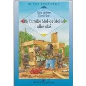 USED-Bij Familie Mol-de Mol is alles oké by Burny Bos (Hardcover)