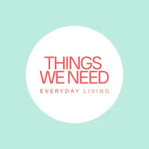 Things We Need