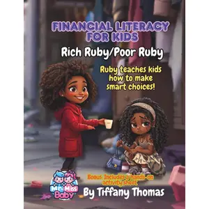 Financial Literacy for Kids: Rich Ruby/Poor Ruby (Financial Literacy for Kids: The Ruby Series) Paperback – April 4, 2025