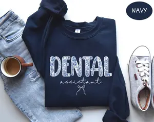 Dental Assistant  Short sleeved T-SHIRT / Sweatshirt  , New Dental Hygienist Crewneck Dentist Office Gift