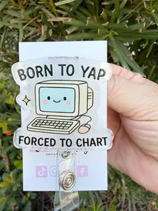 Born To Yap Funny Nurse Badge Reel, Sarcastic badge holder for keys, Sassy ID Holder, Healthcare Worker Gift, Cute Mental Health Badge