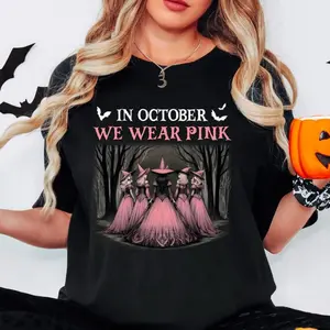 In October We Wear Pink Shirt, Halloween Breast Cancer Awareness Tee, Halloween Witch Sweat, Witches Pink Month T-Shirt, We Wear Pink Shirt,funny gift