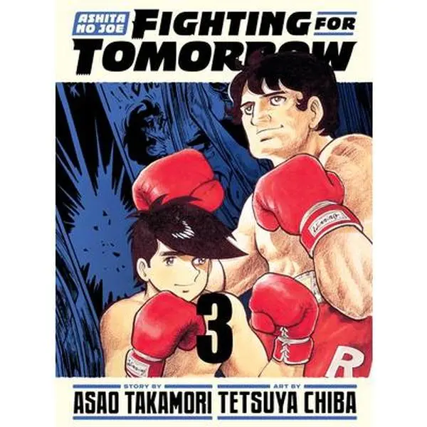 Ashita No Joe: Fighting for Tomorrow 3 -- Tetsuya Chiba, Hardcover
