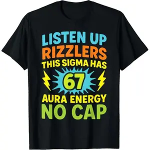 Attention Rizzlers This Sigma Sports 67 Aura Energy T Shirt
