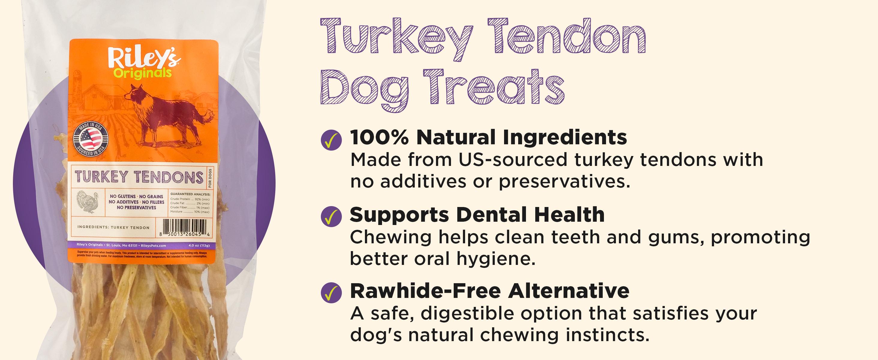 Riley's Turkey Tendons - Dehydrated Dog Treats - Made in USA - Single Ingredient - Multiple Sizes Riley's Turkey Tendons - Dehydrated Dog Treats - Made in USA - Single Ingredient - Multiple Sizes