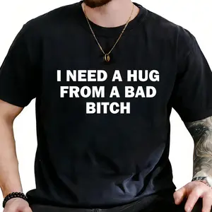 I Need A Hug From A Bad BX Vintage Y2K Retro Funny Graphic Tees for Couples, Soft Cotton Statement Piece Trendy Urban Streetwear Essential  For Women For Men [180G 100% cotton, lightweight and breathable, soft and comfortable]