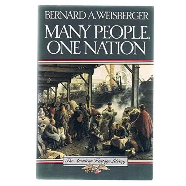 USED-Many People, One Nation by Bernard Weisberger (Paperback)