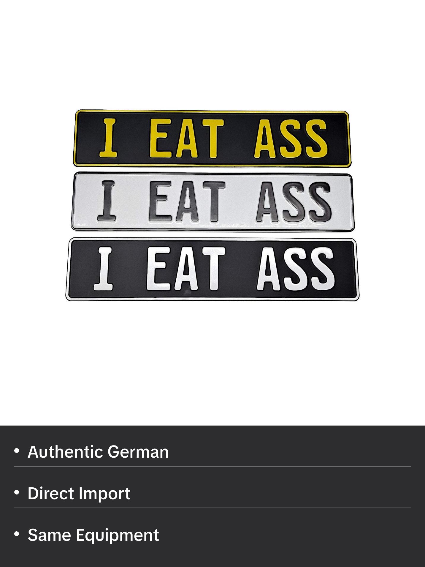 I EAT ASS Euro Plate