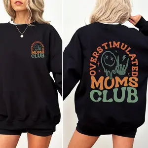 Overstimulated Mom's Club, Trend, Mama, Mother, Funny Mom Sweatshirt, Crew Neck, Women's, Crewneck