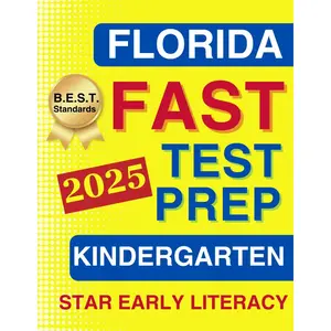 Florida FAST Test Prep for Kindergarten: Star Early Literacy — A Comprehensive Practice Workbook with Five Full-Length Tests (Florida FAST Assessment Practice – Kindergarten) Paperback – Large Print, May 5, 2024