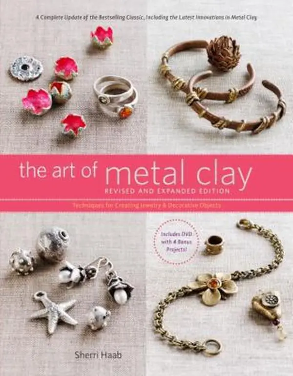 USED Book - The Art of Metal Clay: Techniques for Creating Jewelry and Decorative Objects [With DVD] by Haab, Sherri (Paperback) - english