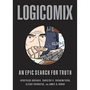 Logicomix: An epic search for truth Paperback – Illustrated, October 5, 2009