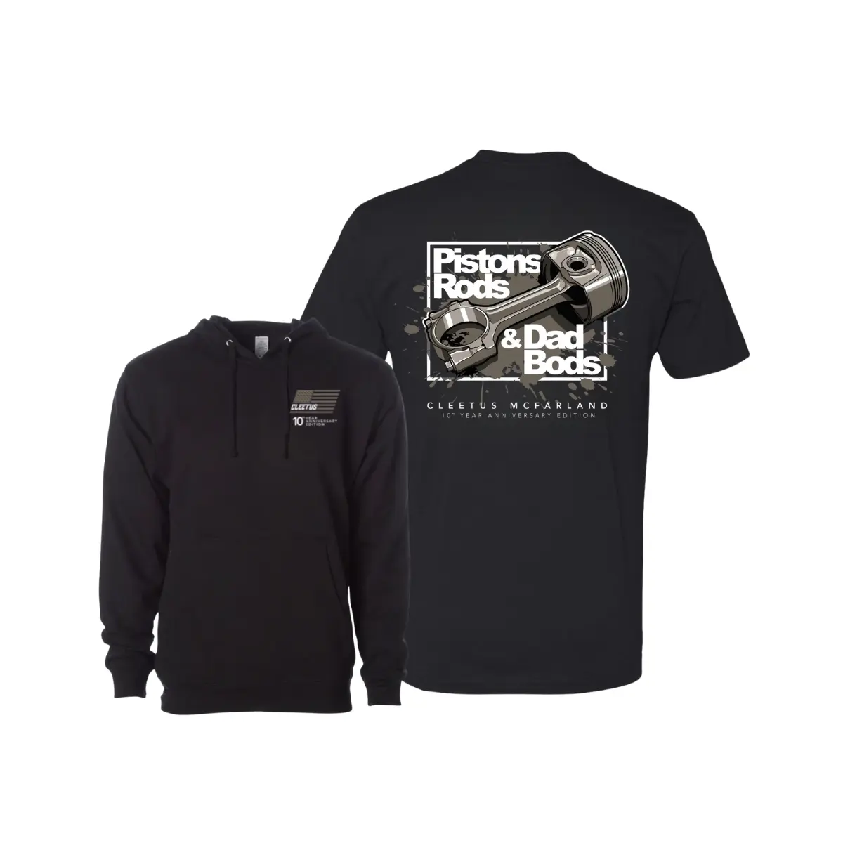 Cleetus McFarland Pistons Rods and Dad Bods 2 Sides T Shirt and Hoodie, 10 Year Anniversary Engine Graphic Tee Gift