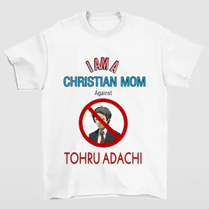 I Am A Christian Mom Against Tohru Adachi Graphic Tee Persona 4 Shirt