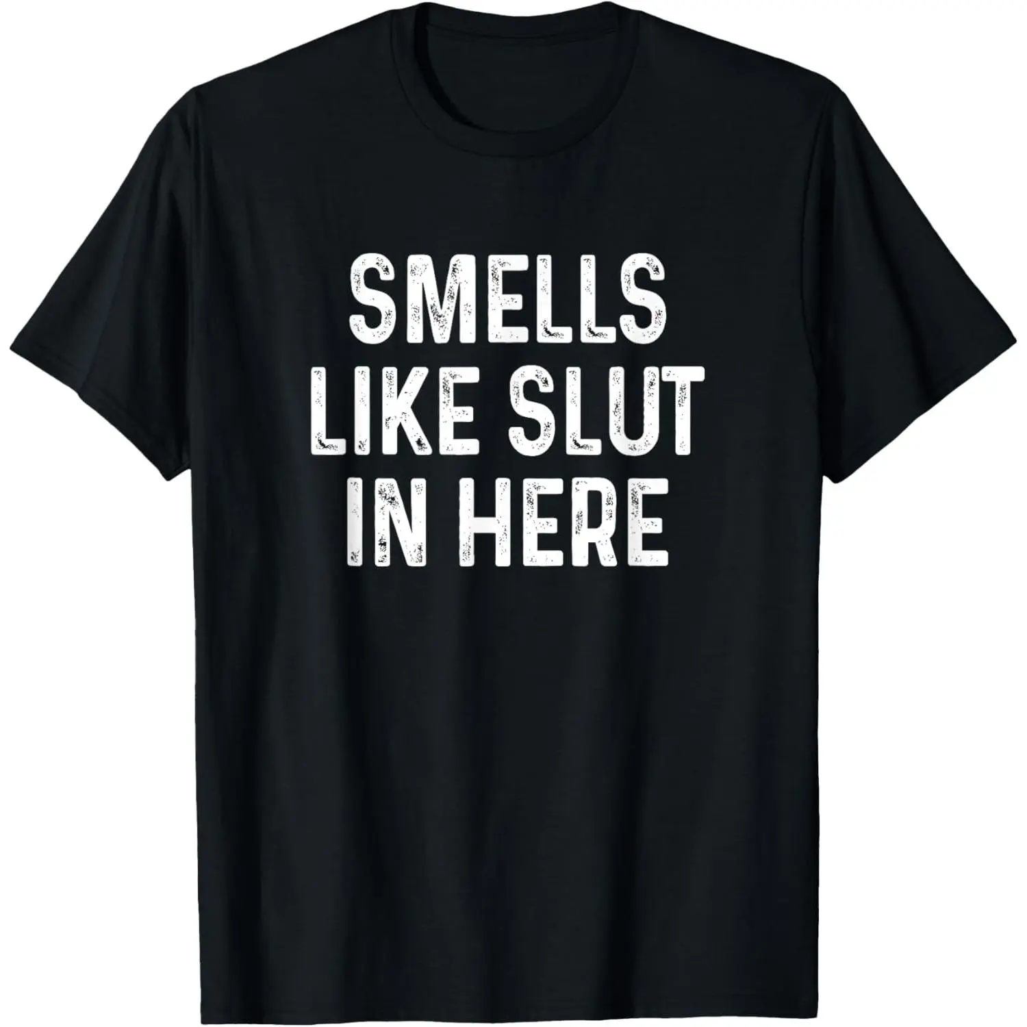 Men's Cotton Short-Sleeve Round Neck Casual Tops - Streetwear Menswear T-Shirt with Funny "Smells Like Slut In Here" Offensive Adult Humor Design, Gifting Option, Shortsleeve