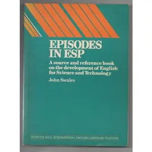 USED-Episodes in ESP: A source and reference book on the development of English for science and technology (Language teaching methodology series) (Paperback)