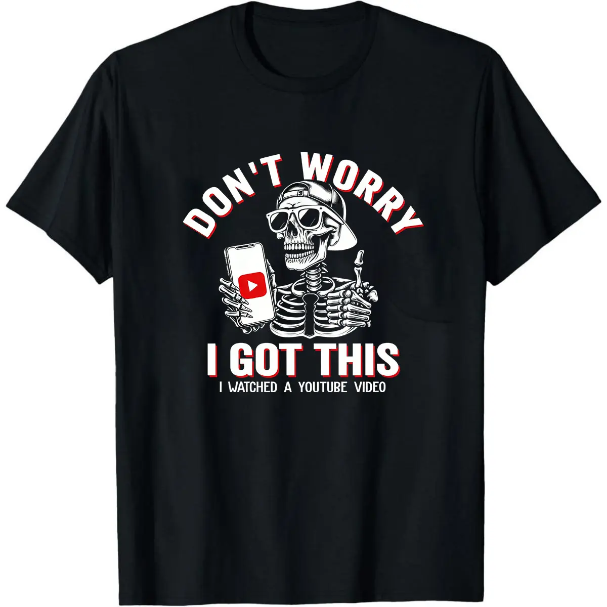 Don't Worry I Got This I Watched a YouTube Video Shirt - Retro Dad Skeleton Shirt - Funny Fathers Day Shirt - Gift For Him - Gift For Dad