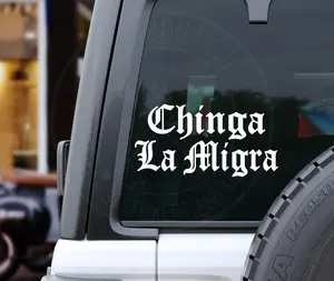 Chinga La Migra Car Decal Sticker