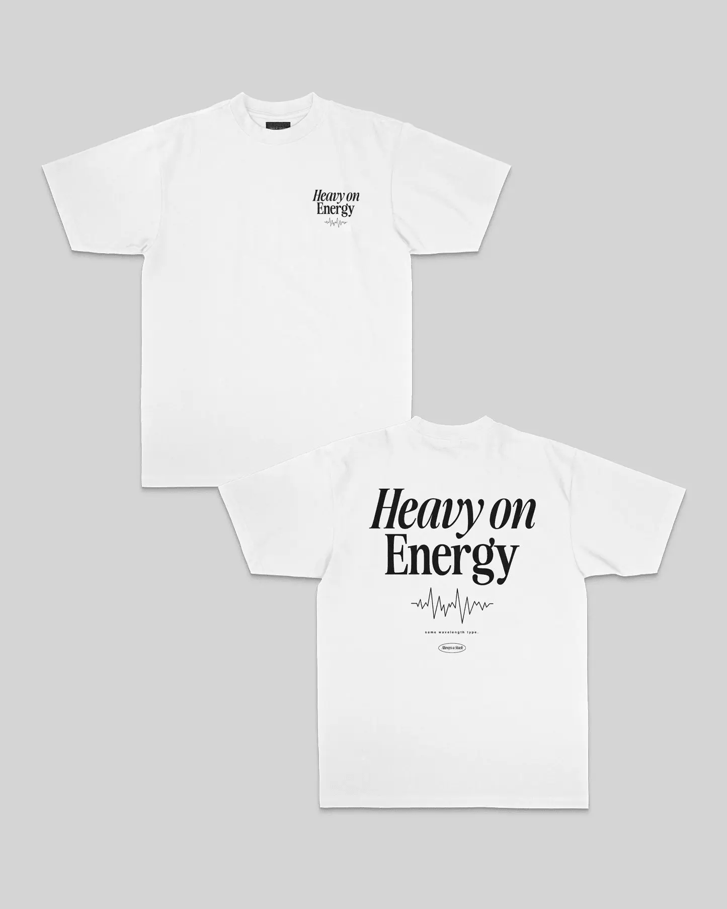 Heavy On Energy | Heavyweight White Graphic Tee