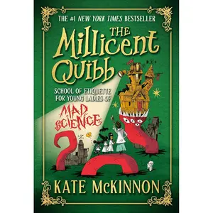The Millicent Quibb School of Etiquette for Young Ladies of Mad Science Hardcover – October 1, 2024