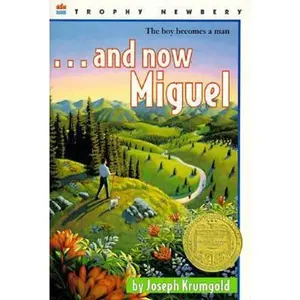USED-...and Now Miguel: A Newbery Award Winner by Krumgold, Joseph (Paperback)