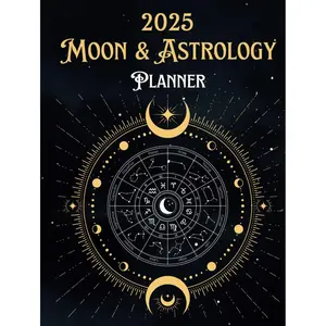 2025 Astrology And Moon Planner: A Comprehensive Astrological Calendar With Moon Phase Dates, Full Moon Explanations, Astrological Dates, Monthly ... Perfect Gift for Astrology Lovers in 2025. Hardcover – October 8, 2024