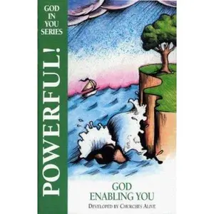 USED-Powerful! God Enabling You (God in You Bible Study Series) by Churches Alive (Unknown)