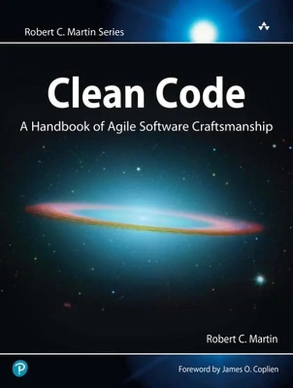 Clean Code: A Handbook of Agile Software Craftsmanship -- Robert Martin, Paperback