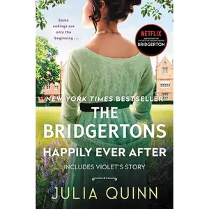 The Bridgertons: Happily Ever After: Includes Violet's Story (Bridgertons, 9) Hardcover – July 6, 2021